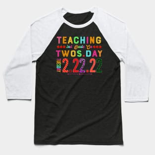 Teaching 2nd Grade On Twosday 2-22-22 22nd February 2022 Baseball T-Shirt